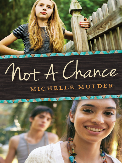 Title details for Not a Chance by Michelle Mulder - Available